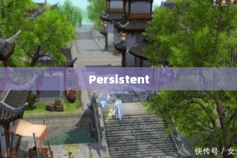 Persistent